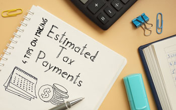 4-Tips on Making Estimated Tax Payments